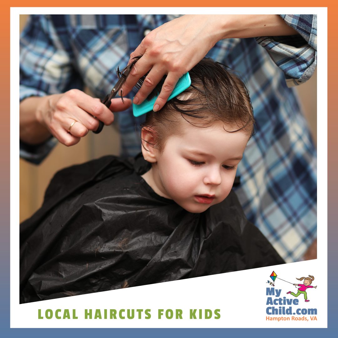 Local Haircuts For Kids in Hampton Roads