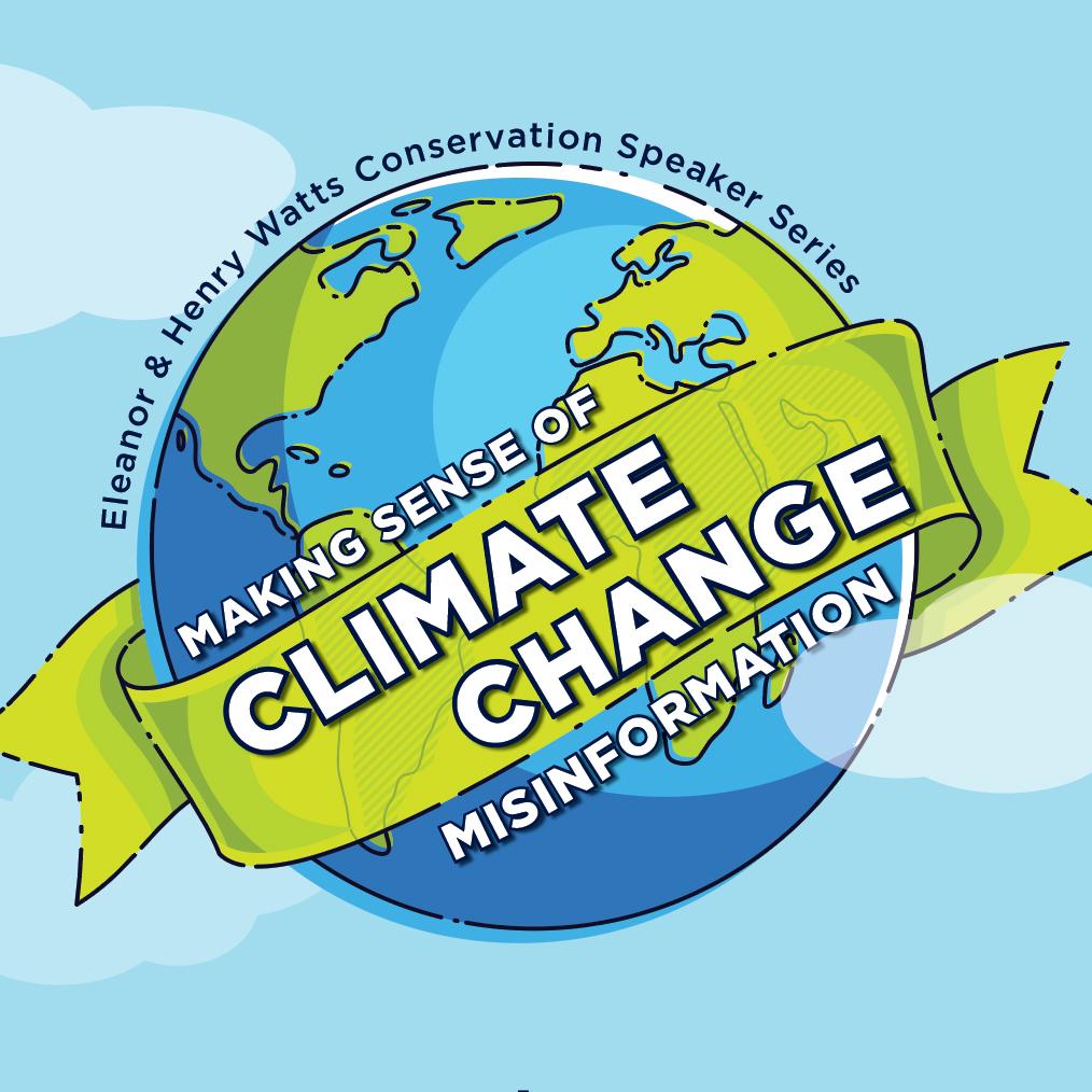 ​The Eleanor & Henry Watts Conservation Speaker Series presents Dr. John Cook: Making Sense of Climate Change Misinformation