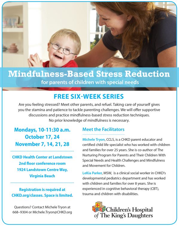 Mindfulness Based Stress Reduction for Parents of Children with Special Needs Mindfulness Based Stress Reduction for Parents of Children with Special Needs