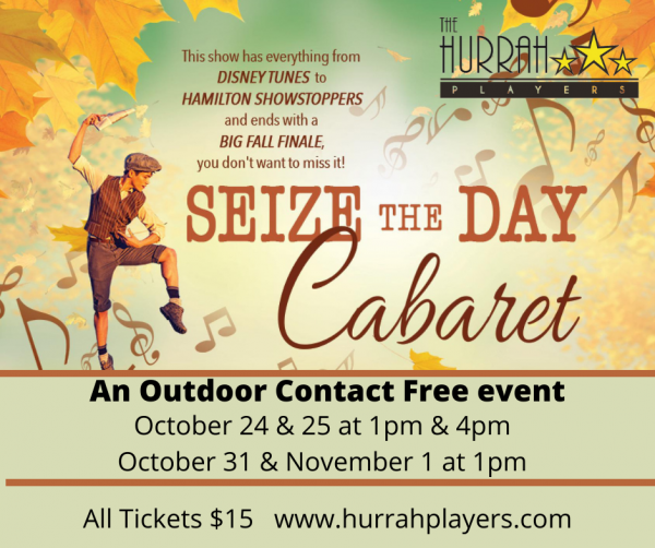 Seize the Day Cabaret with Hurrah Players! Seize the Day Cabaret with Hurrah Players!