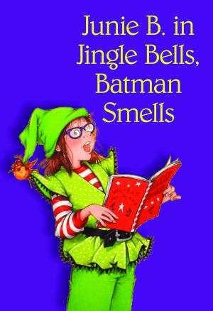 Junie B. Jones Jingle Bells, Batman Smells at the Sandler Center in Virginia Beach. Junie_B_high-res.jpg