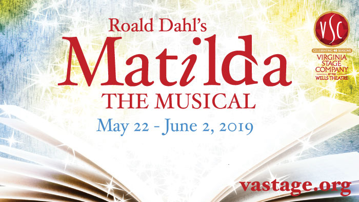 Roald Dahl's Matilda The Musical Norfolk VA