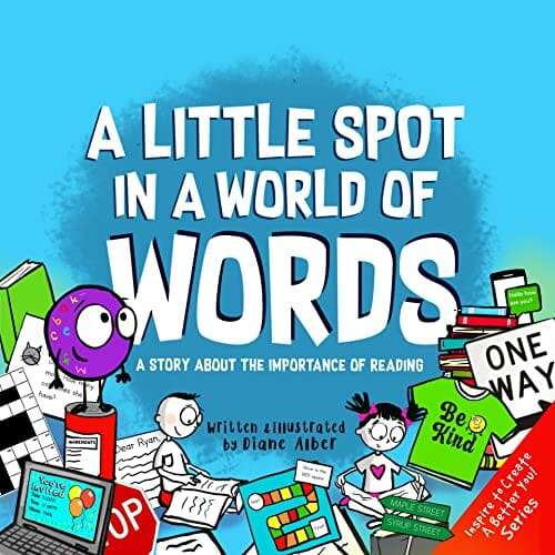 A Little SPOT in a World of Words: A Story About the Importance of Reading