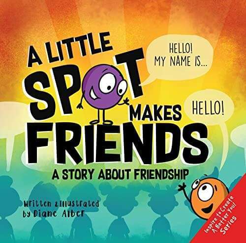 A Little Spot Makes Friends