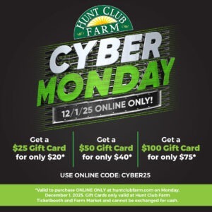 Hunt Club Farm Cyber Monday