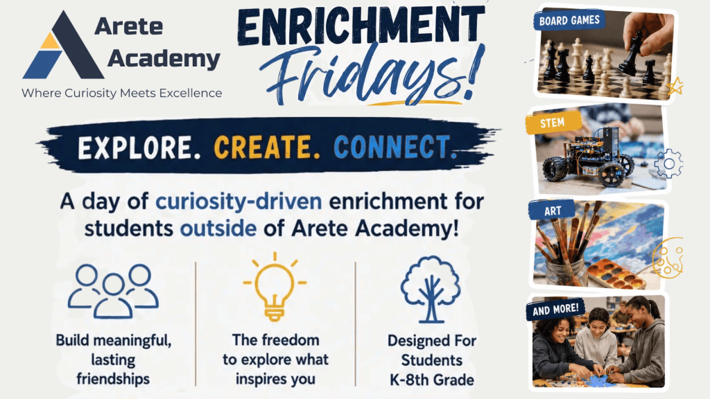 Arete Academy Enrichment Fridays